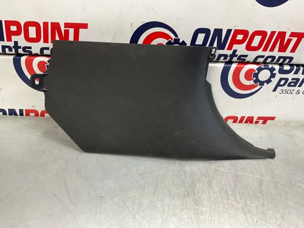 2007 Nissan Z33 350Z Passenger Right Lower Dash Knee Kick Panel OEM 23BIZEE